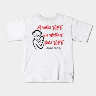 A mothers love Kids T-Shirt